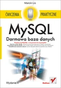 Bazy danych - MySQL. Darmowa baza danych. Ćwiczenia praktyczne - dostępny od ręki, wysyłka od 2,99 - miniaturka - grafika 1