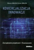 Finanse, księgowość, bankowość - Komercjalizacja innowacji - Monika Bolek, Cezary Bolek - miniaturka - grafika 1