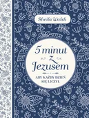 Religia i religioznawstwo - Wydawnictwo Św. Wojciecha 5 minut z Jezusem. Aby każdy dzień się liczył - SHEILA WALSH - miniaturka - grafika 1