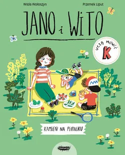 Jano i Wito uczą mówić K Kamień na pikniku - Literatura popularno naukowa dla młodzieży - miniaturka - grafika 2