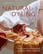 Pozostałe książki - HARDIE GRANT BOOKS Natural Dyeing: How to Work with Plant Dyes - miniaturka - grafika 1
