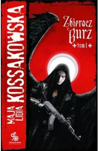 Zbieracz Burz. Część 1. Zastępy Anielskie. Tom 3 - Fantasy - miniaturka - grafika 2