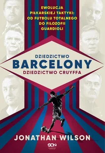 Dziedzictwo Barcelony, dziedzictwo Cruyffa - Sport i wypoczynek - miniaturka - grafika 2