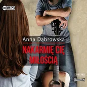 Audiobooki - literatura piękna - Cd Mp3 Nakarmię Cię Miłością Anna Dąbrowska - miniaturka - grafika 1