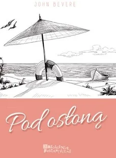 Absolutnie Fantastyczne Pod osłoną - Praca zbiorowa - Filozofia i socjologia Absolutnie Fantastyczne Pod osłoną - Praca zbiorowa - Filozofia i socjologia - miniaturka - grafika 1