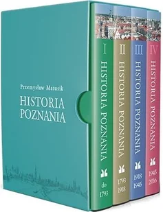 Miejskie Posnania Historia Poznania. Tom 1-4 Przemysław Matusik - Historia świata - miniaturka - grafika 2