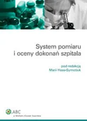 Książki medyczne - System pomiaru i oceny dokonań szpitala - Wolters Kluwer - miniaturka - grafika 1