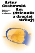 Klasyka - Am dziennik z drugiej strony) Artur Grabowski - miniaturka - grafika 1