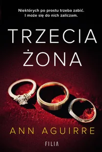 Trzecia Żona Ann Aguirre - Powieści sensacyjne Trzecia Żona Ann Aguirre - Powieści sensacyjne - miniaturka - grafika 1