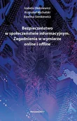 Podręczniki dla szkół wyższych - Oleksiewicz Izabela, MICHALSKI KRZYSZTOF, Sienkiewicz Ewelina Bezpieczeństwo w społeczeństwie informacyjnym - miniaturka - grafika 1