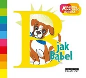 Baśnie, bajki, legendy - Akademia mądrego dziecka. Literkowe przedszkole. B jak Bąbel - miniaturka - grafika 1