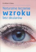 Zdrowie - poradniki - KOS Naturalne leczenie wzroku bez okularów - Bates William H. - miniaturka - grafika 1