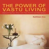 Poradniki obcojęzyczne - The Power of Vastu Living - Kathleen Cox - miniaturka - grafika 1