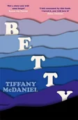 Pozostałe książki - Orion Publishing Co Tiffany McDaniel - Betty - miniaturka - grafika 1