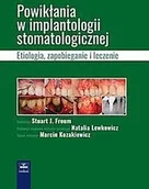 Książki medyczne - Powikłania w implantologii stomatologicznej Froum Stuart J - miniaturka - grafika 1