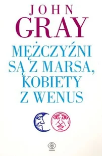 Mężczyźni są z Marsa, kobiety z Wenus - Miłość, seks, związki - miniaturka - grafika 2