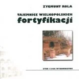 Przewodniki - Tajemnice wielkopolskich fortyfikacji - Wysyłka od 3,99 - miniaturka - grafika 1