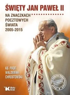 Święty Jan Paweł II na znaczkach pocztowych świata - Albumy inne - miniaturka - grafika 2