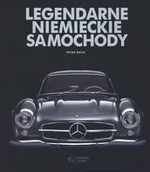 Albumy - historia - Peter Ruch Legendarne niemieckie samochody - miniaturka - grafika 1