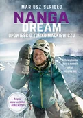 Biografie i autobiografie - Nanga Dream. Opowieść o Tomku Mackiewiczu - miniaturka - grafika 1