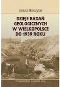 Nauki przyrodnicze - Dzieje badań geologicznych w Wielkopolsce do 1939 roku Używana - miniaturka - grafika 1