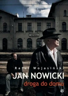 Jan Nowicki Droga do domu - Biografie i autobiografie - miniaturka - grafika 2