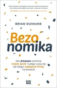 Biznes - Bezonomika. Jak Amazon zmienia nasze życie i czego uczą się od niego najlepsze firmy na świecie - miniaturka - grafika 1