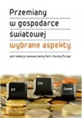 Biznes - Przemiany w gospodarce światowej wybrane aspekty Używana - miniaturka - grafika 1