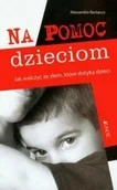 Filozofia i socjologia - Jedność Na pomoc dzieciom Jak walczyć ze złem które dotyka dzieci Alessandro Bertacco 12477 - miniaturka - grafika 1