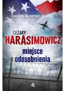 Miejsce odosobnienia - CezaryHarasimowicz - Thrillery - miniaturka - grafika 2