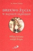 Religia i religioznawstwo - Edycja Świętego Pawła Antoni Tronina Drzewo życia w rajskim ogrodzie - miniaturka - grafika 1