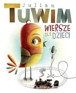 Lektury szkoła podstawowa - Julian Tuwim Wiersze dla dzieci - Julian Tuwim - mamy na stanie, wyślemy natychmiast - miniaturka - grafika 1