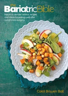 Carol Bowen The Bariatric Bible - Obcojęzyczne książki kulinarne Carol Bowen The Bariatric Bible - Obcojęzyczne książki kulinarne - miniaturka - grafika 1