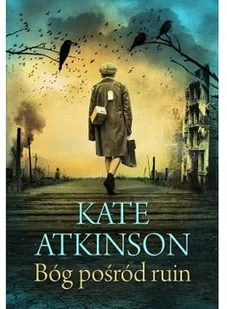 Czarna Owca Bóg pośród ruin - Kate Atkinson - Proza obcojęzyczna - miniaturka - grafika 2