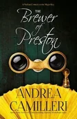 Powieści historyczne i biograficzne - Camilleri Andrea The Brewer of Preston - miniaturka - grafika 1