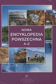 Encyklopedie i leksykony - Nowa encyklopedia powszechna A-Z Praca zbiorowa - miniaturka - grafika 1