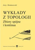 Matematyka - Wykłady z topologii Zbiory spójne i kontinua Używana - miniaturka - grafika 1