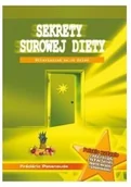 Książki kucharskie - Frederic Patenaude Sekrety surowej diety - miniaturka - grafika 1