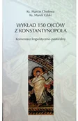Religia i religioznawstwo - Wykład 150 ojców z Konstantynopola Używana - miniaturka - grafika 1