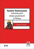 Prawo - System finansowania ochotniczych straży pożarnych/PGK1366E dr Dariusz P Kała - miniaturka - grafika 1