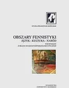 Książki o kulturze i sztuce - Obszary fennistyki Język kultura naród - miniaturka - grafika 1