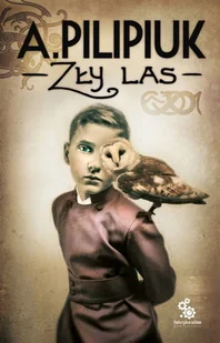 Zły las - Horror, fantastyka grozy - miniaturka - grafika 2