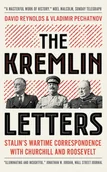 Biografie obcojęzyczne - The Kremlin Letters Stalins Wartime Correspondence with Churchill and Roosevelt - miniaturka - grafika 1