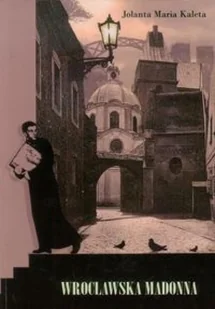 Psychoskok Wrocławska Madonna - Jolanta Maria Kaleta - Kryminały - miniaturka - grafika 3