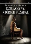 Powieści sensacyjne - Dziewczyny których pożądał Jonathan Nasaw - miniaturka - grafika 1