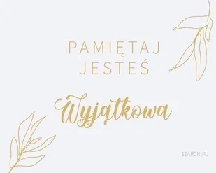 SZARA Magnes na lodówkę - Pamiętaj jesteś Wyjątkowa - SZARA - Magnesy SZARA Magnes na lodówkę - Pamiętaj jesteś Wyjątkowa - SZARA - Magnesy - miniaturka - grafika 2