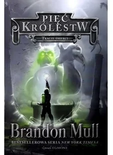 Egmont Tkacze śmierci. Pięć królestw - Brandon Mull - Fantasy - miniaturka - grafika 2
