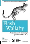 Programy graficzne - Flash i Wallaby. Projektowanie animacji zgodnych z HTML5 - miniaturka - grafika 1