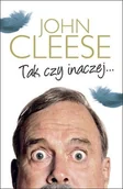 Biografie i autobiografie - Albatros Tak czy inaczej... - John Cleese - miniaturka - grafika 1