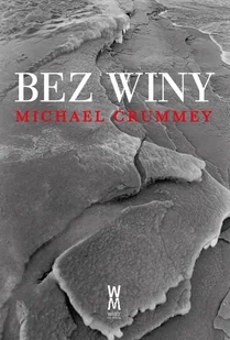 Bez winy Michael Crummey - Proza - miniaturka - grafika 2